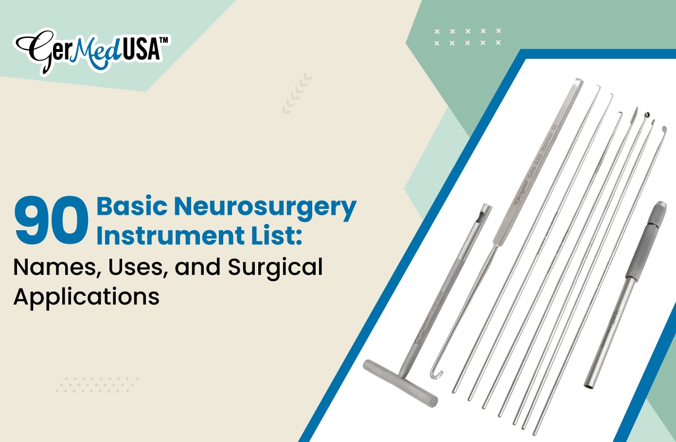 90 Basic Neurosurgery Instrument List: Names, Uses, and Surgical Applications
