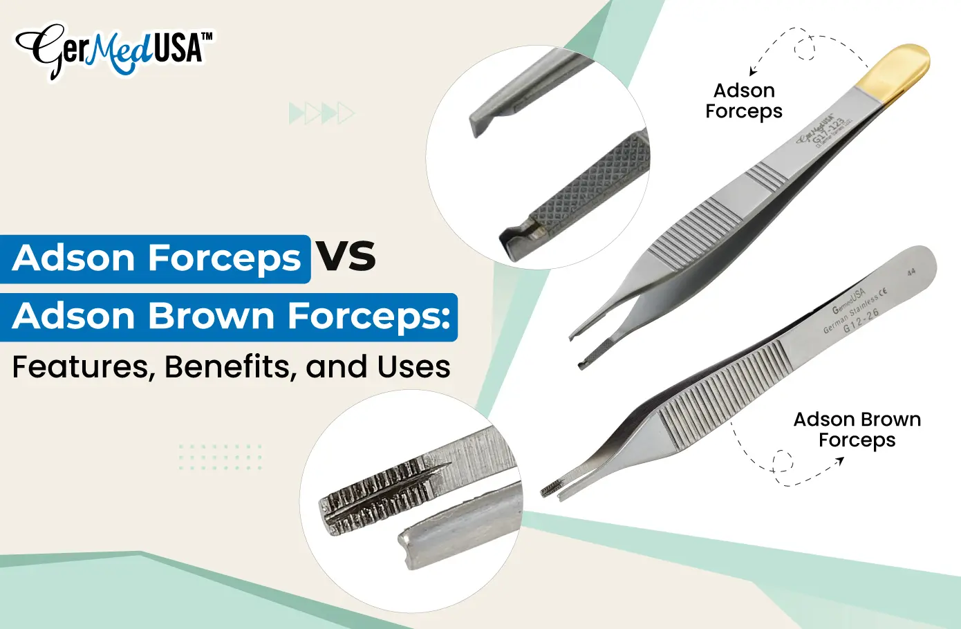 Adson vs Adson Brown Forceps: Features, Benefits, and Uses