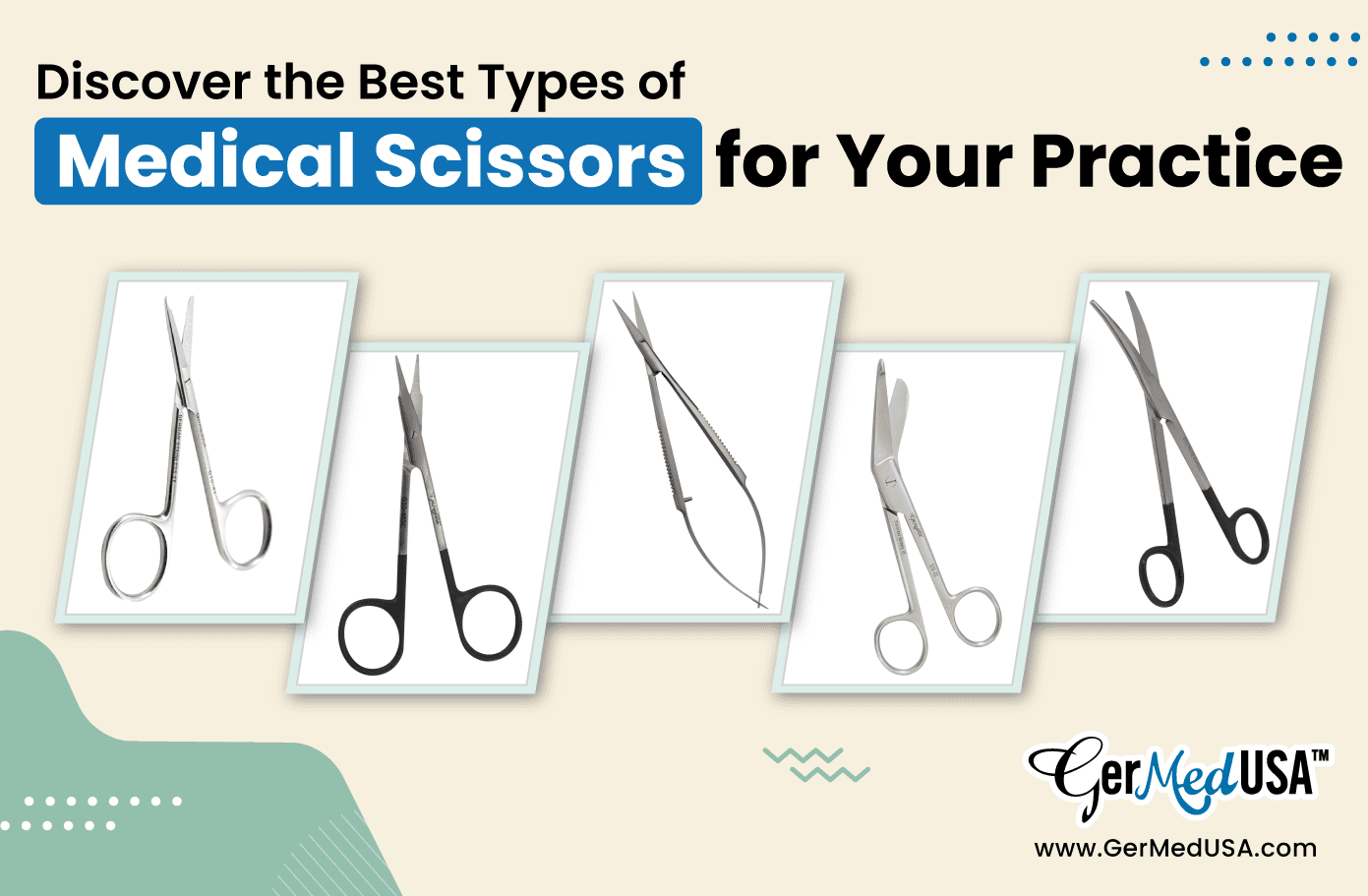 Discover the Best Types of Medical Scissors for Your Practice