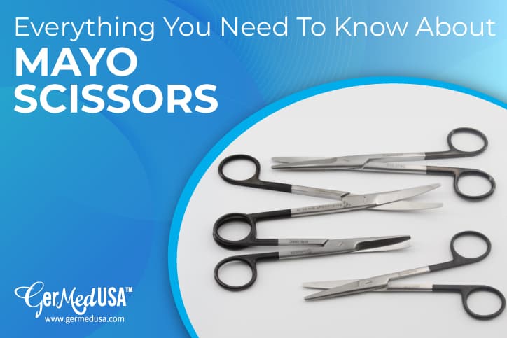 Everything You Need To Know About Mayo Scissors