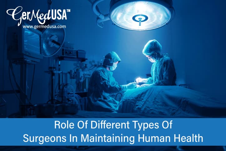 Role of Different Types of Surgeons in Maintaining Human Health
