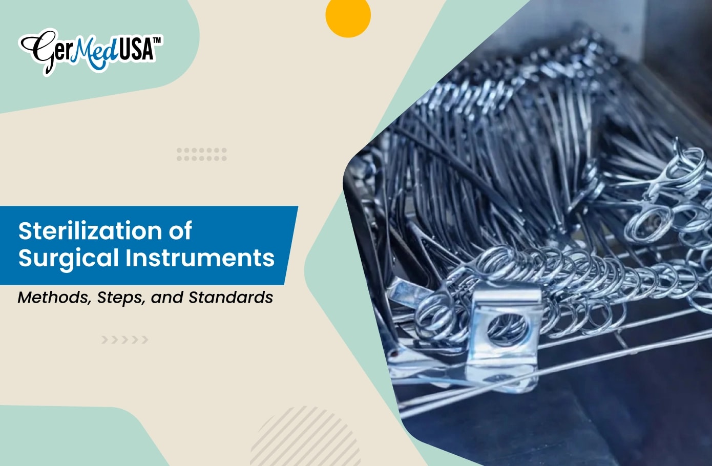 Sterilization of Surgical Instruments: Methods, Steps, and Standards