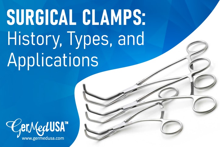 Surgical Clamps: History, Types, and Applications
