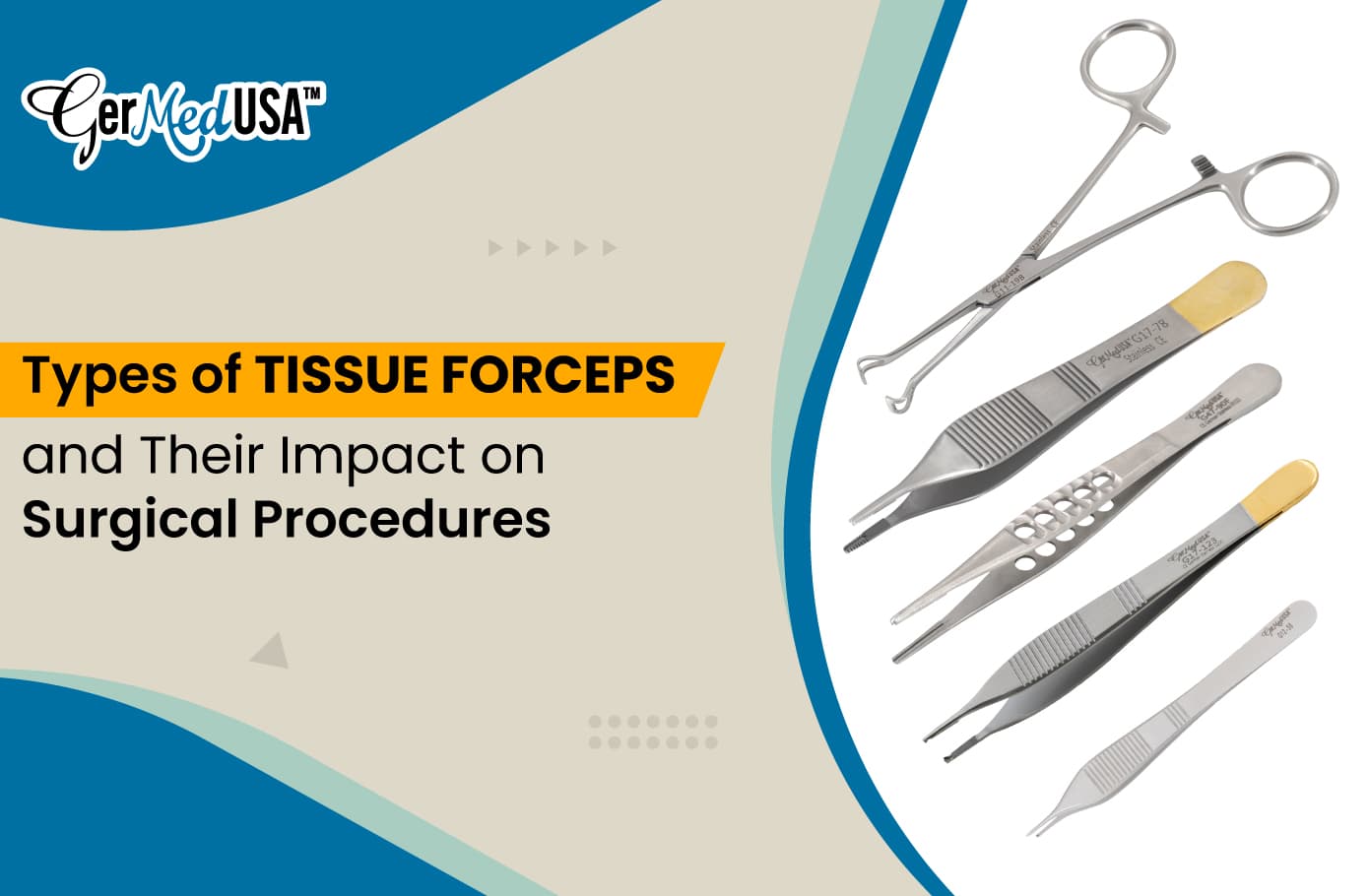 Types of Tissue Forceps and Their Impact on Surgical Procedures