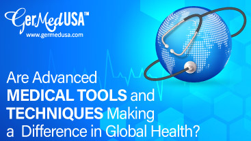 Are Advanced Medic Tools and Techniques Making a Difference in Global Health?