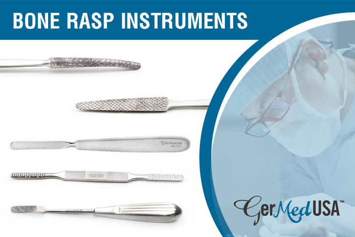 Bone Rasp Uses - Multifaceted Instrument in Surgical Industry