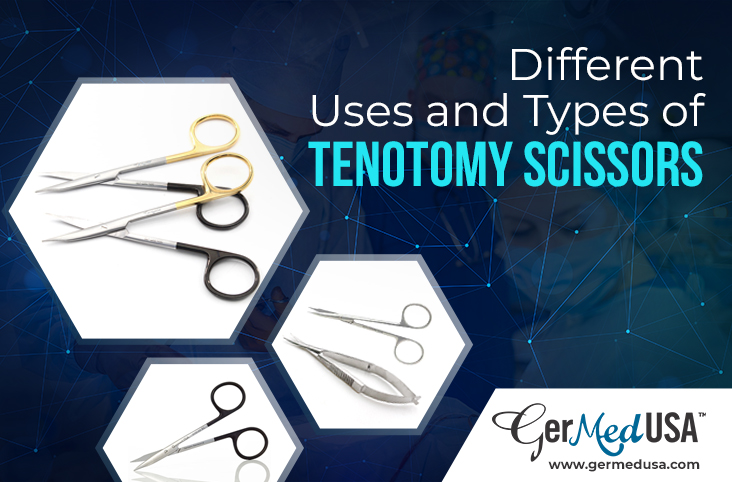 https://www.germedusa.com/up_data/blog/different-uses-and-types-of-tenotomy-scissors-1654082494.jpg
