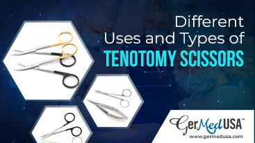 Different Uses And Types Of Tenotomy Scissors