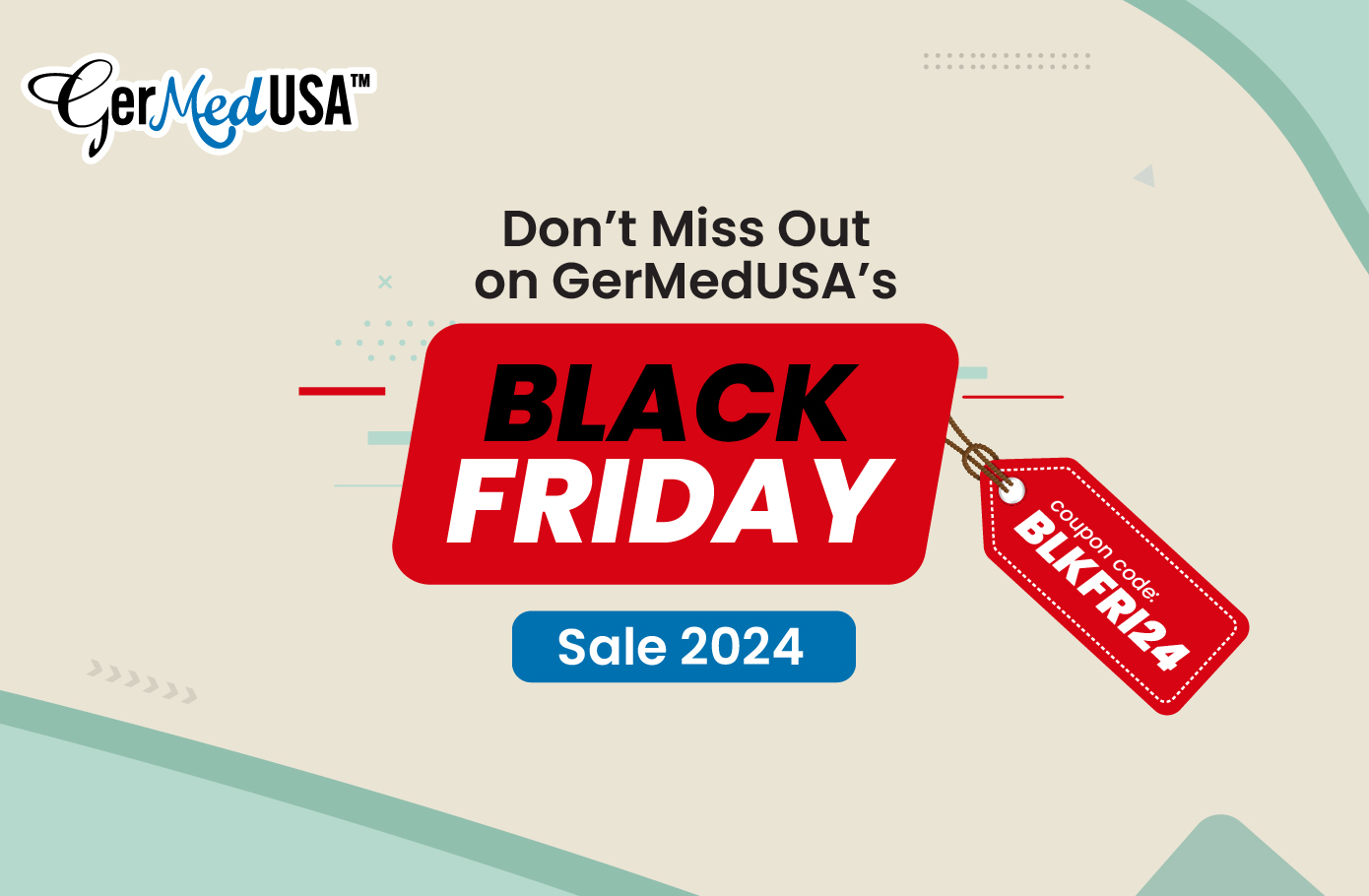 Don't Miss Out on GerMedUSA’s Black Friday Sale 2024