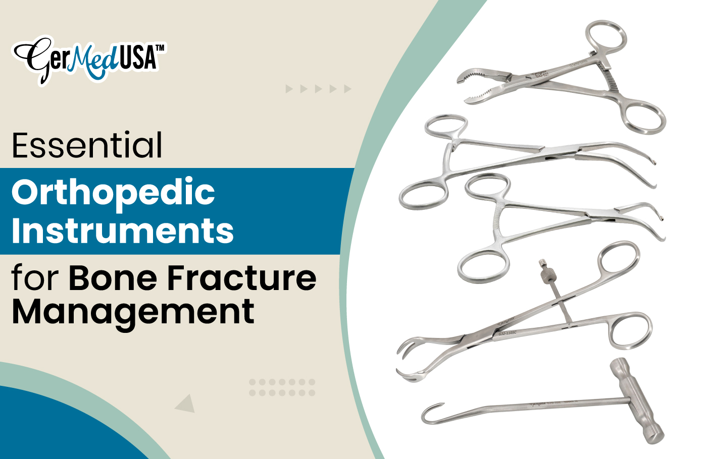 Essential Orthopedic Instruments for Bone Fracture Management