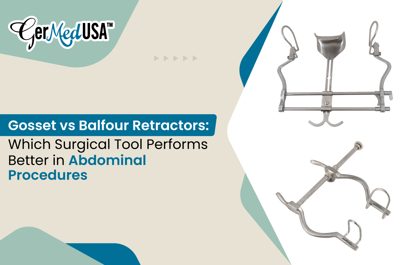 Gosset vs Balfour Retractors: Which Surgical Tool Performs Better in Abdominal Procedures