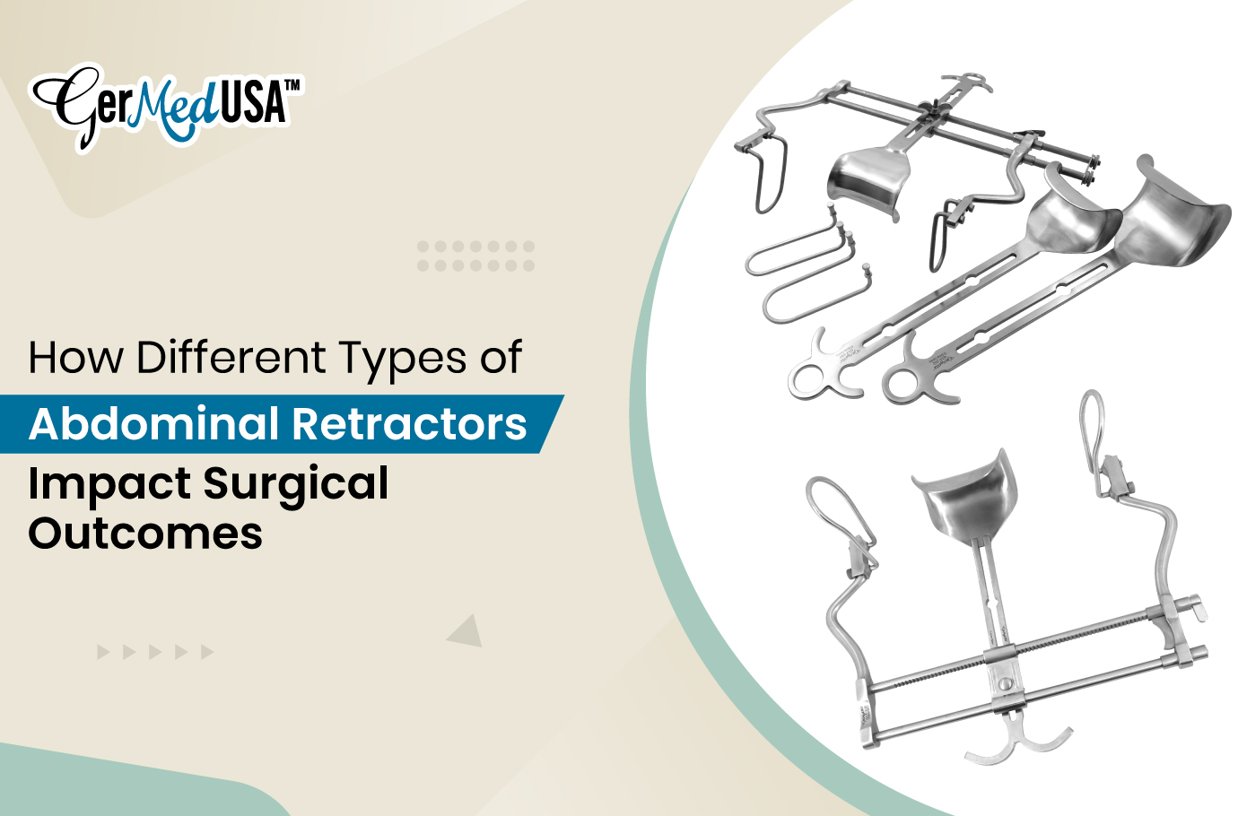 How Different Types of Abdominal Retractors Impact Surgical Outcomes