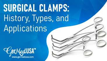 Surgical Clamps: History, Types, and Applications