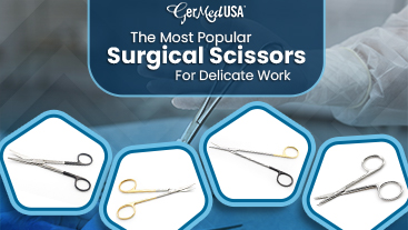 The Most Popular Surgical Scissors For Delicate Work