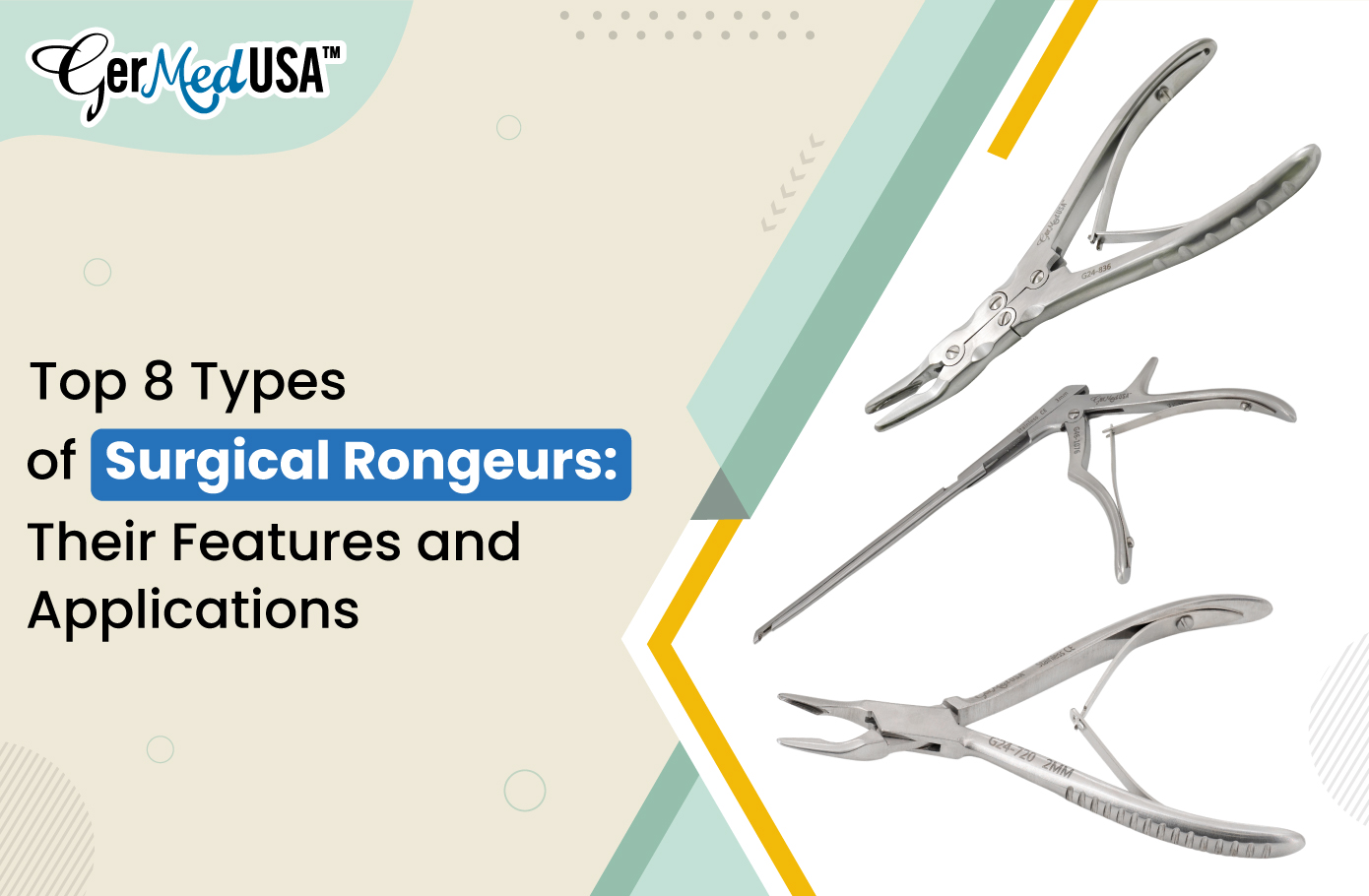 Top 8 Types of Surgical Rongeurs: Their Features and Applications